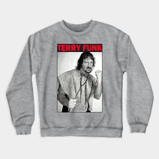 Terry Funk Post Crewneck Sweatshirt